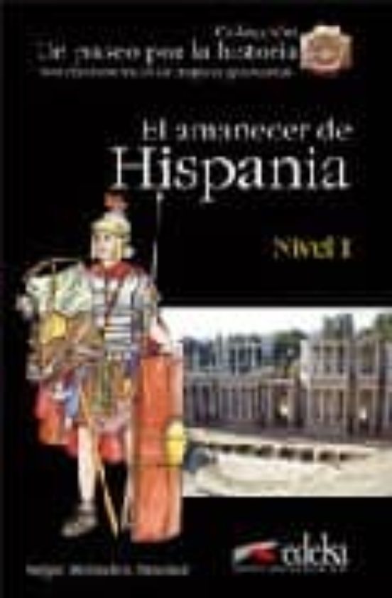 El amanecer de Hispania.