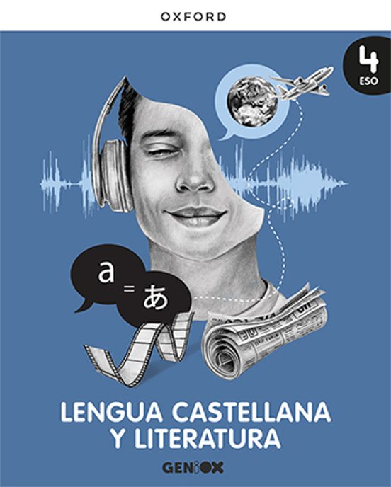 Lengua Castellana y Literatura 4º ESO. Libro del alumno. Geniox (Última Edición)