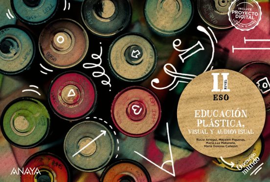 EDUCACIÓN PLÁSTICA, VISUAL Y AUDIOVISUAL NIVEL II. OPERACIÓN MUNDO