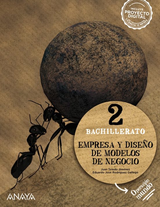 EMPRESA Y DISEÑO DE MODELOS DE NEGOCIO 2º BACHILLERATO. OPERACIÓN MUNDO