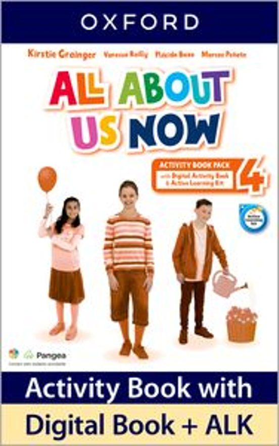 All About Us Now. Activity Book+ ALK + Go Pangea with Digital Activity Book