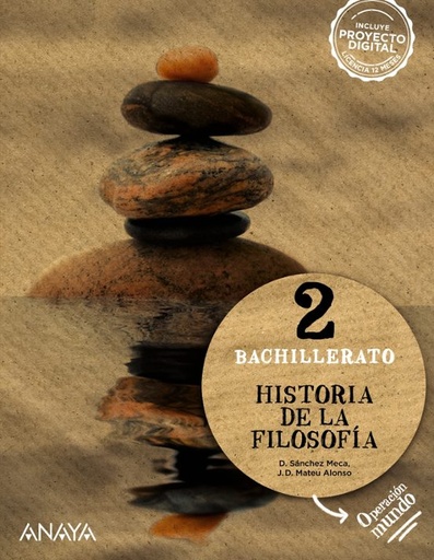 [978-84-143-3007-4] HISTORIA DE LA FILOSOFÍA 2º BACHILLERATO. OPERACIÓN MUNDO