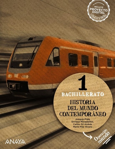 [978-84-143-1148-6] Historia del mundo contemporáneo . 1º Bachillerato. Operación Mundo.