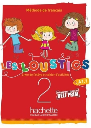 [978-2-01-705360-6] Les Loustics (6 niveaux) volume 2 - Livre de l'élève + cahier d'activités
