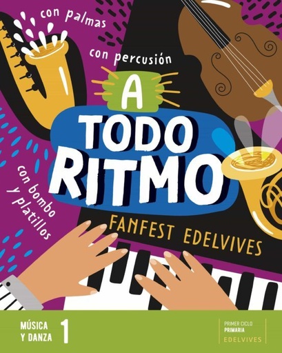[978-84-140-3780-5] MÚSICA 1º PRIMARIA. PROYECTO FAN FEST.