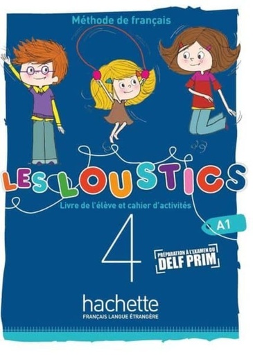 [978-2-01-705362-0] Les Loustics volume 4 : Livre de l'élève + cahier d'activités
