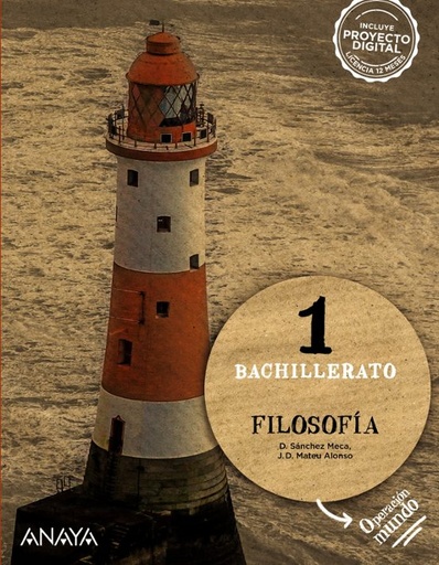[978-84-143-1156-1] FILOSOFÍA 1º BACHILLERATO. OPERACIÓN MUNDO
