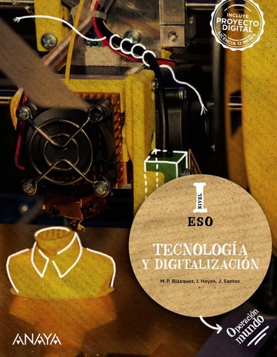[978-84-143-0914-8] TECNOLOGÍA Y DIGITALIZACIÓN 1º ESO. NIVEL I. OPERACIÓN MUNDO
